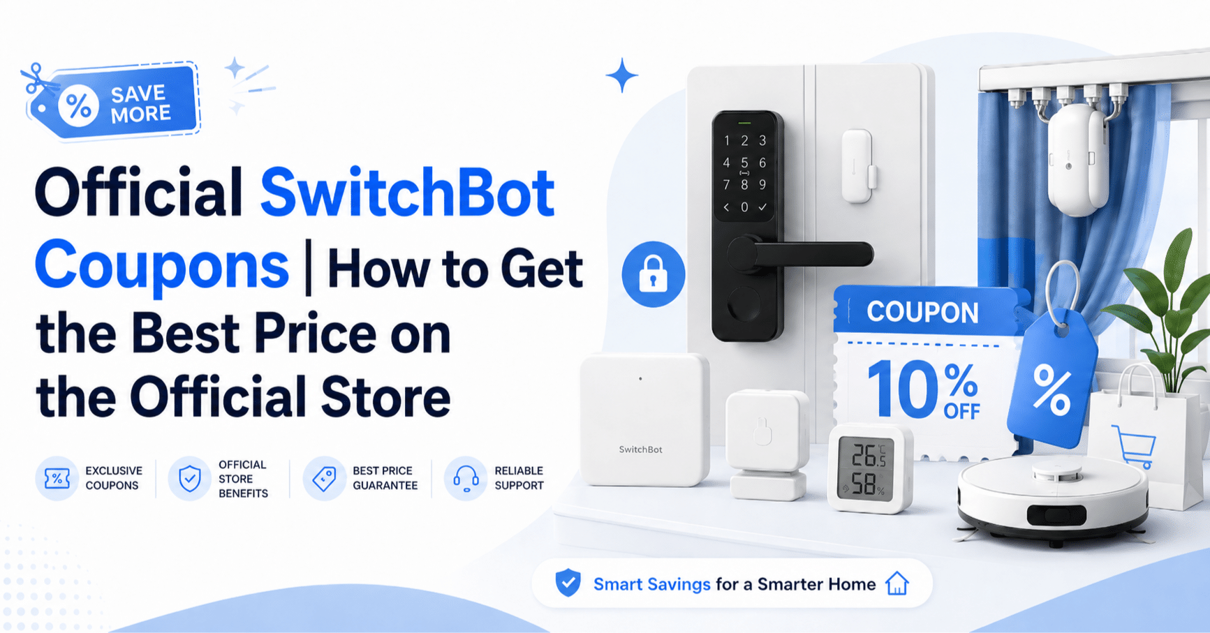 How to Get the Lowest Price on the SwitchBot Official Store (US, UK & EU): The Complete Checkout Strategy — August 2026
